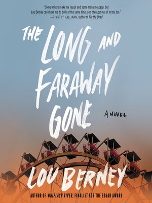 cover image of The Long and Faraway Gone
